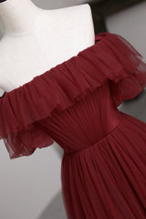 Prom Dress Stores, Burgundy Tulle Off the Shoulder Prom Dress, Long A-Line Evening Dress